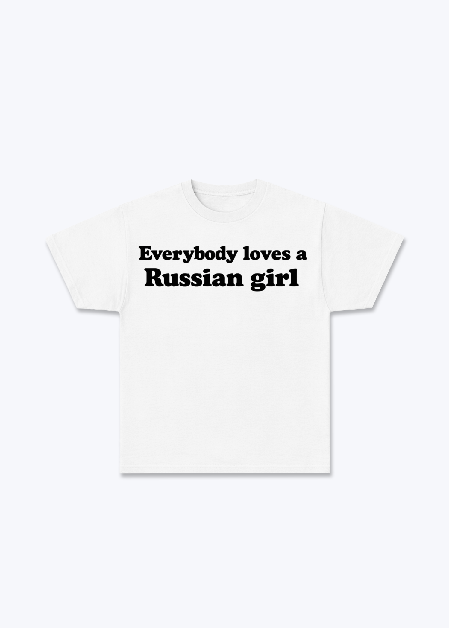Everybody loves Regular Shirt - White Front (Designed)