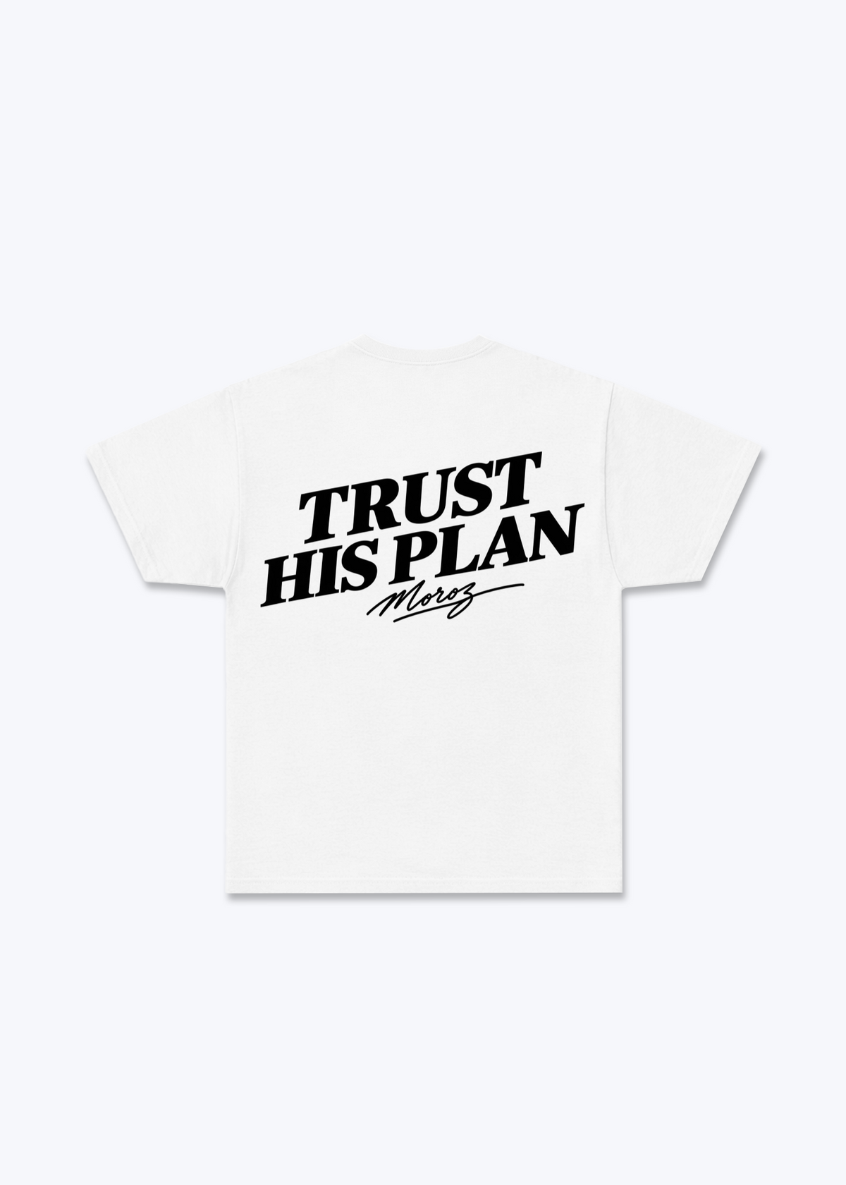 Trust his Regular Shirt - White Back (Designed)